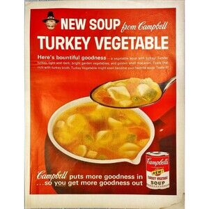 Campbell's Turkey Vegetable Soup "More Goodness in so you get more out" Ad 1963